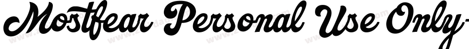 Mostfear Personal Use Only字体转换